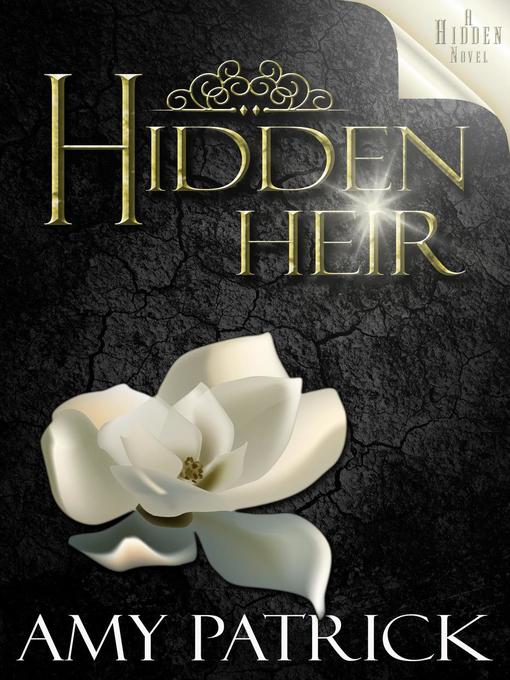 Title details for Hidden Heir by Amy Patrick - Available